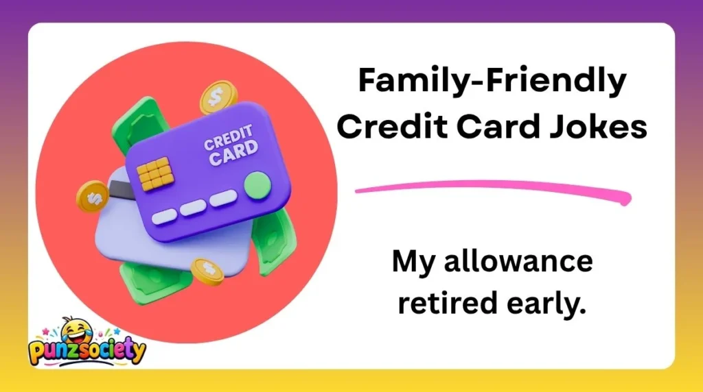 Family-Friendly Credit Card Jokes