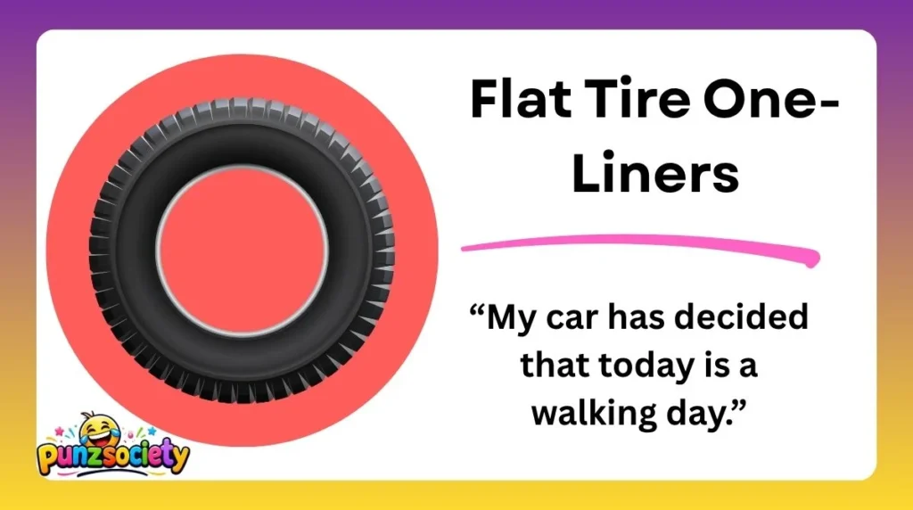 Flat Tire One-Liners