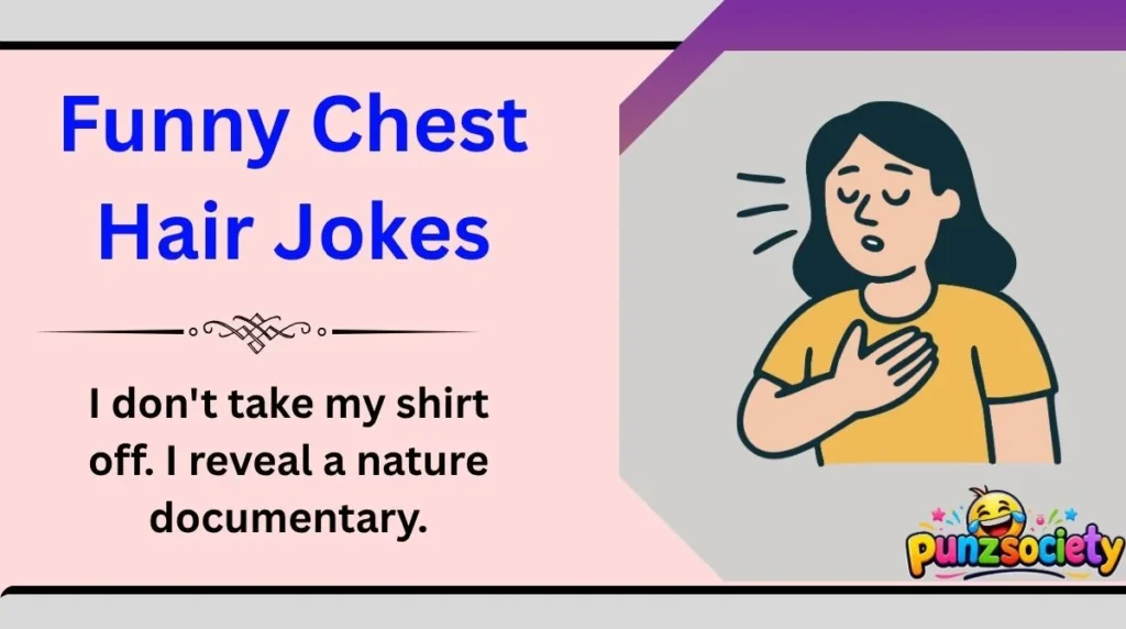 Funny Chest Hair Jokes