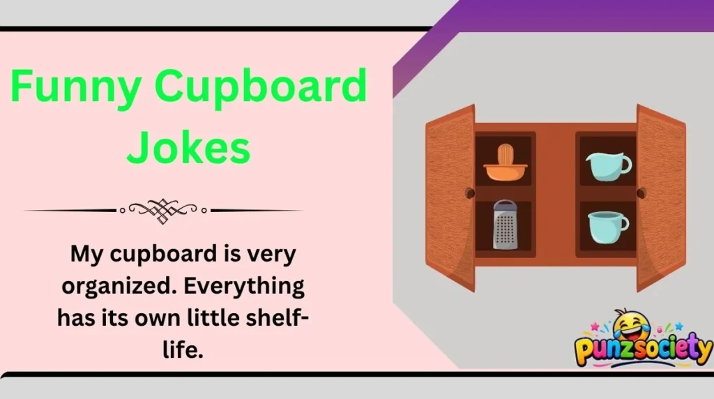 Funny Cupboard Jokes