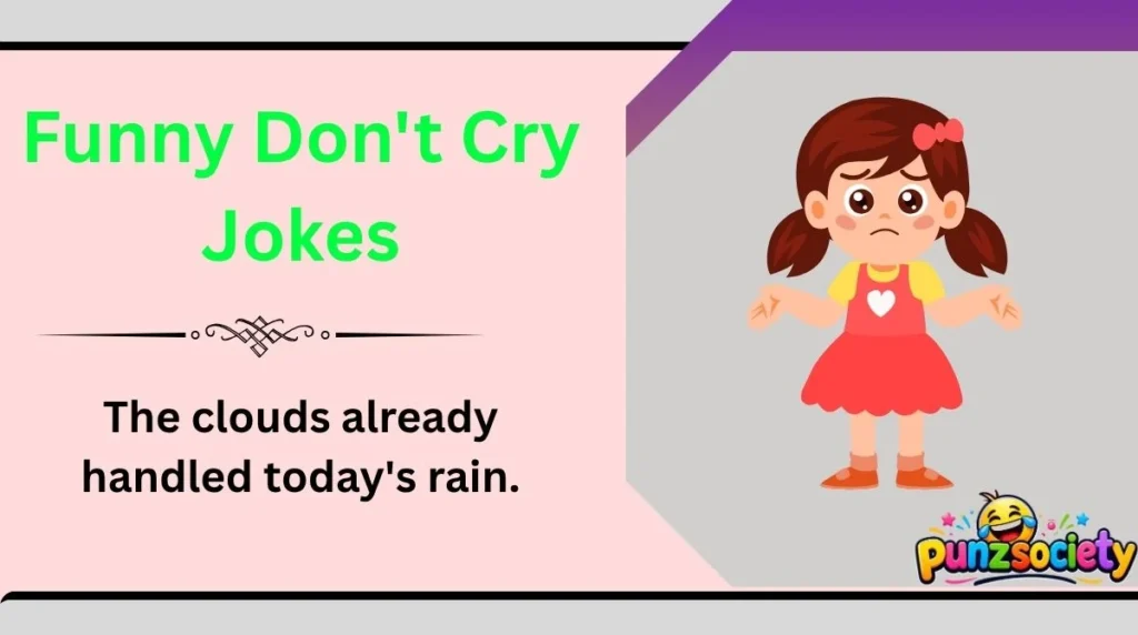 Funny Don't Cry Jokes