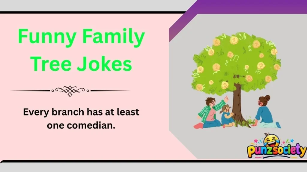 Funny Family Tree Jokes