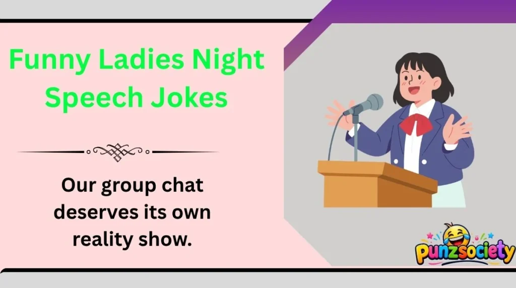 Funny Ladies Night Speech Jokes