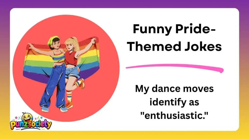 Funny Pride-Themed Jokes