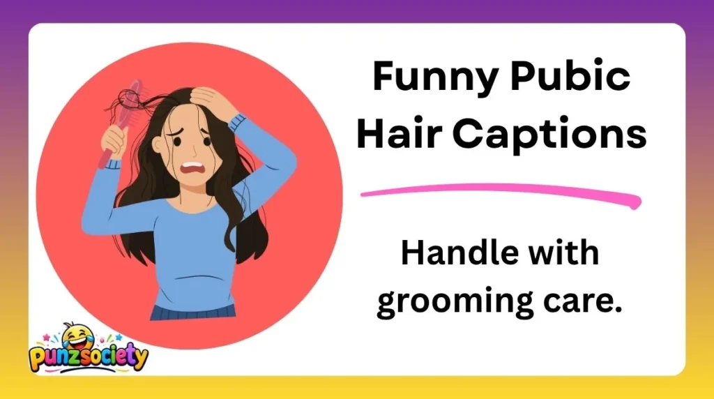 Funny Pubic Hair Captions