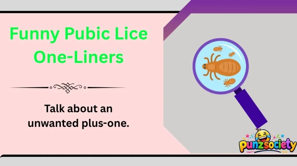 Funny Pubic Lice One-Liners