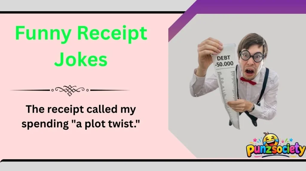 Funny Receipt Jokes