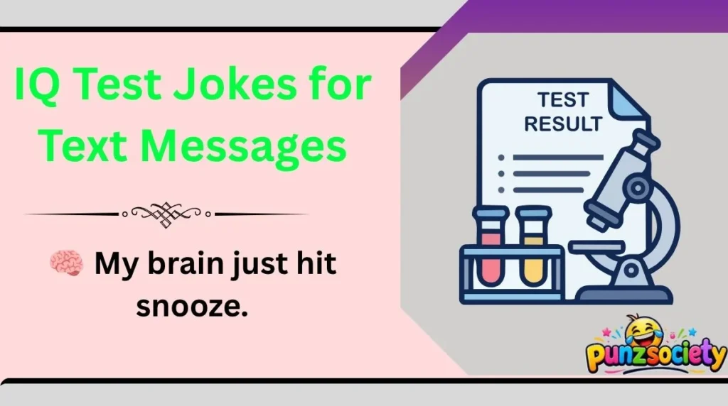 IQ Test Jokes for Text Messages
