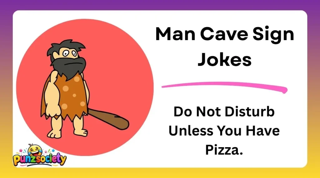 Man Cave Sign Jokes