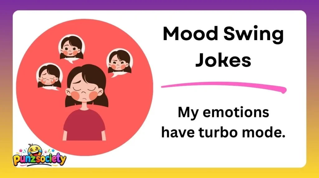Mood Swing Jokes