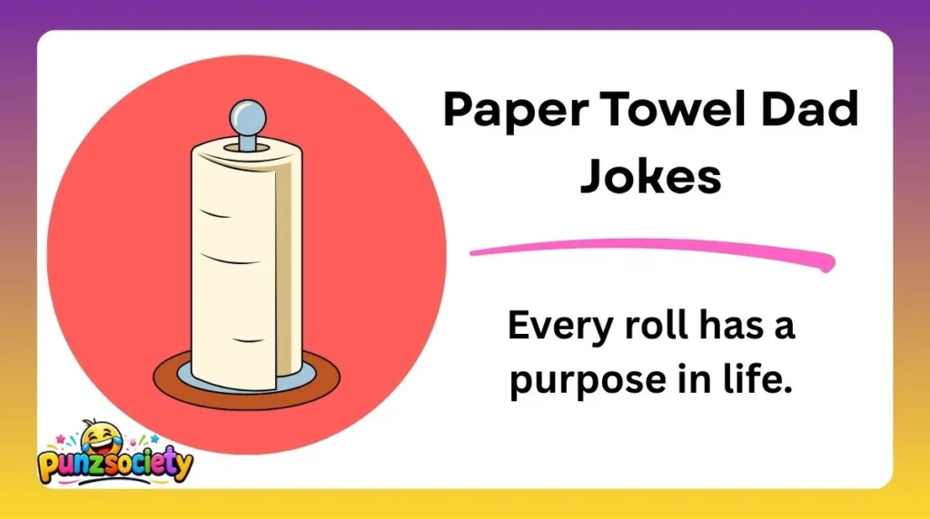 Paper Towel Dad Jokes