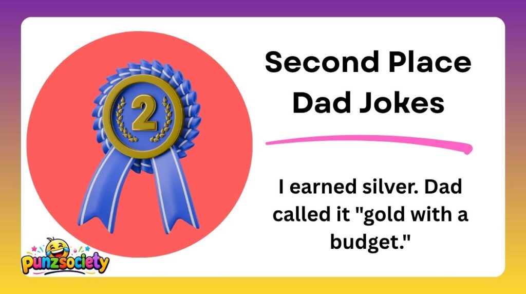 Second Place Dad Jokes