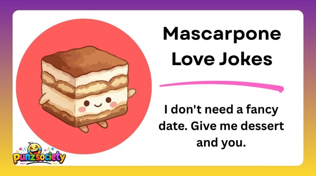 Mascarpone Love Jokes