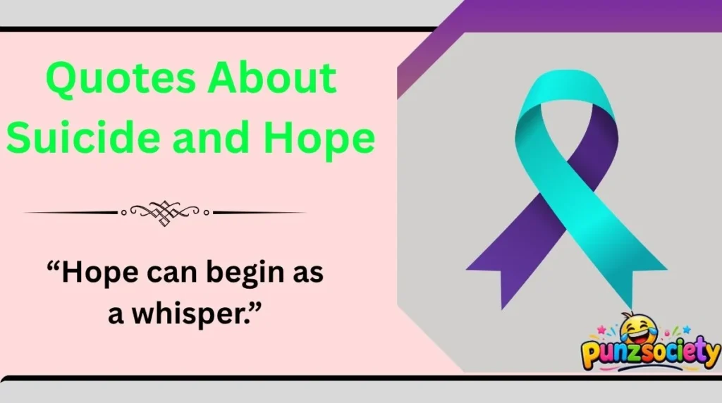 Quotes About Suicide and Hope
