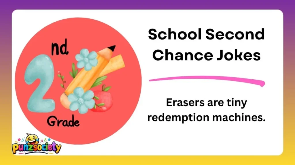 School Second Chance Jokes