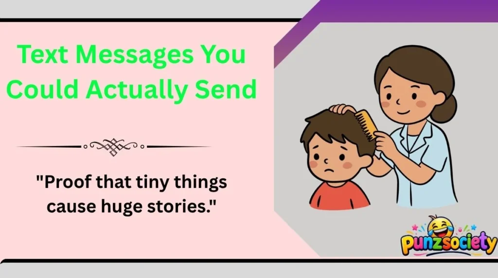 Text Messages You Could Actually Send