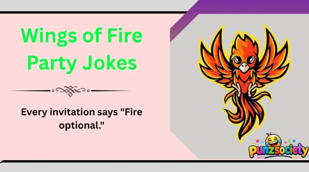 Wings of Fire Party Jokes