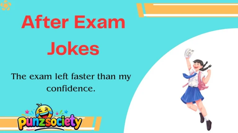After Exam Jokes