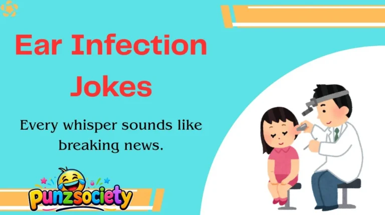 Ear Infection Jokes