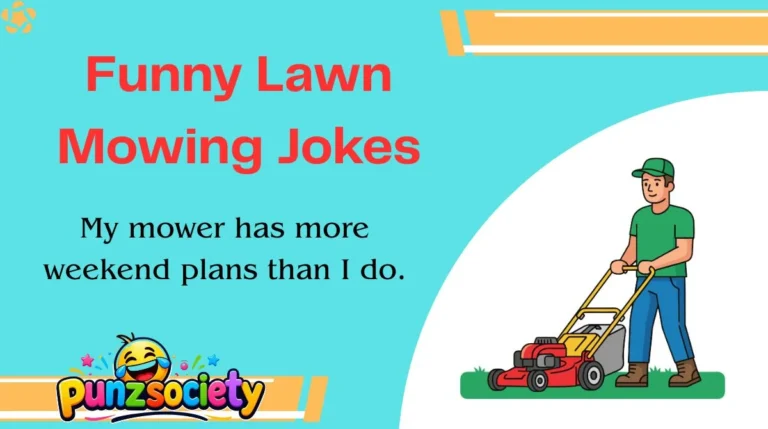 Funny Lawn Mowing Jokes
