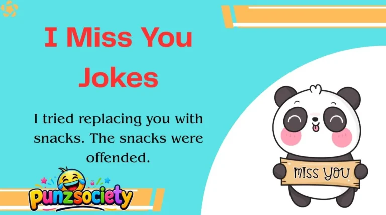 I Miss You Jokes