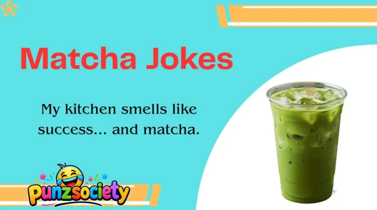 Matcha Jokes