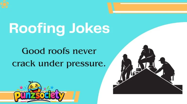 Roofing Jokes
