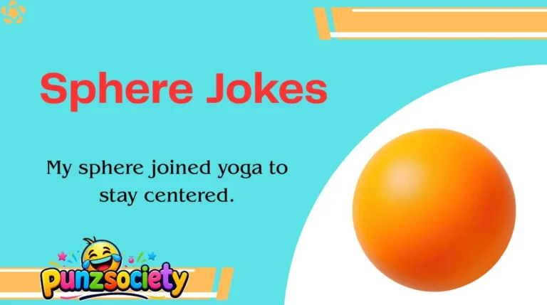 Sphere Jokes