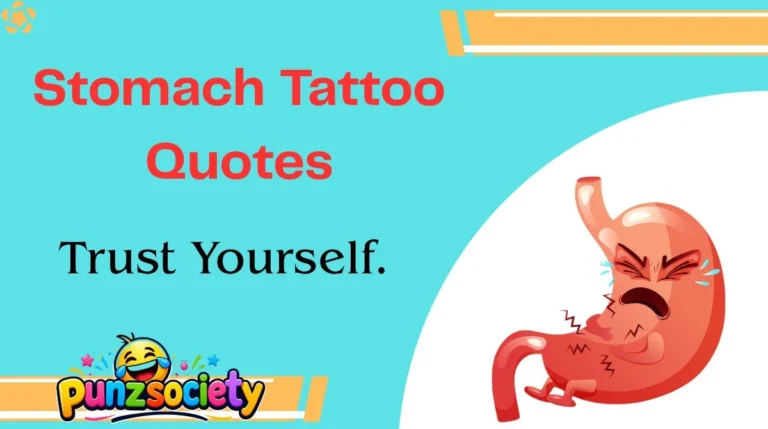 Stomach Tattoo Quotes