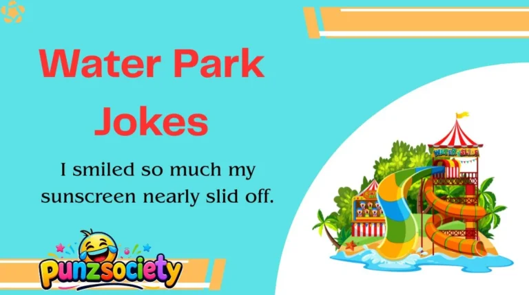 Water Park Jokes