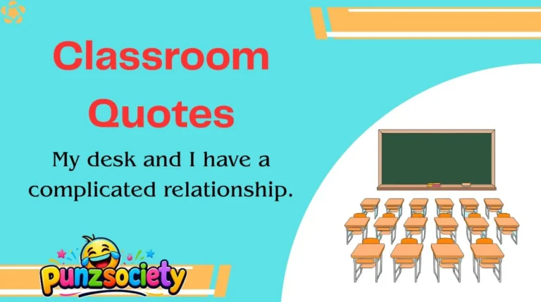 Classroom Quotes
