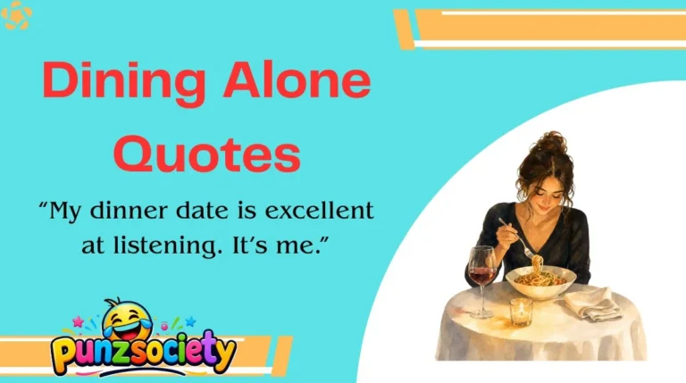 Dining Alone Quotes