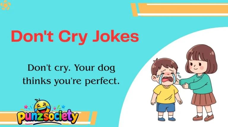 Don't Cry Jokes