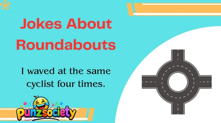 Jokes About Roundabouts