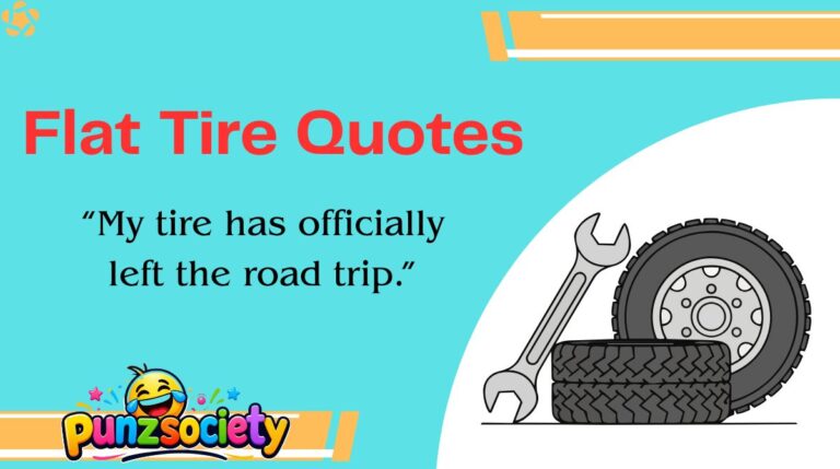 Flat Tire Quotes