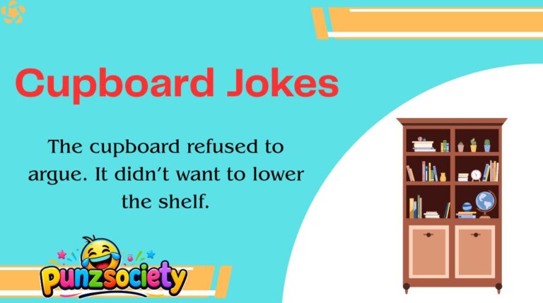 Cupboard Jokes
