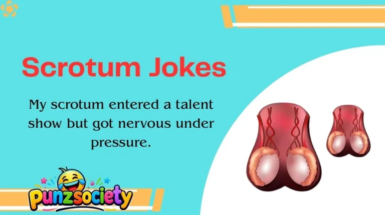 Scrotum Jokes