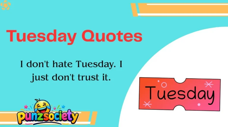 Tuesday Quotes